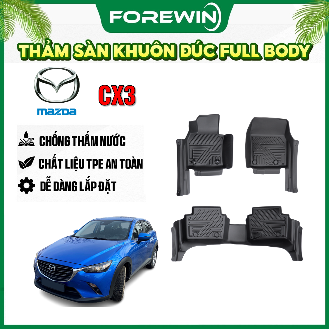 Thảm lót sàn TPE đúc Forewin cho Mazda CX3 2022