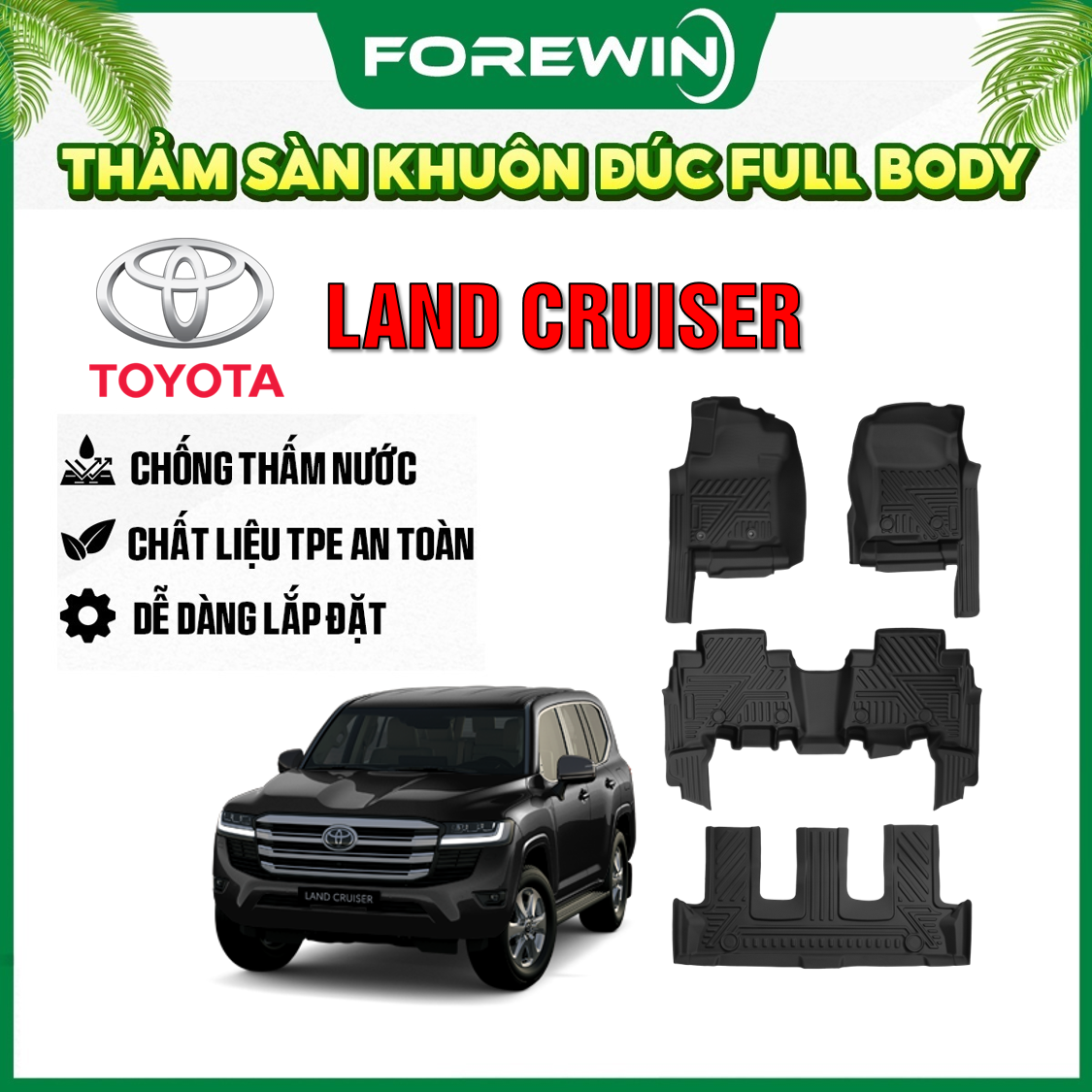 Thảm lót sàn TPE đúc Forewin cho Toyota Land Cruiser 2012