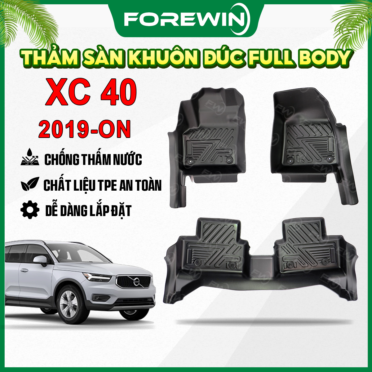 Thảm lót sàn TPE đúc Forewin cho Volvo XC40 2019
